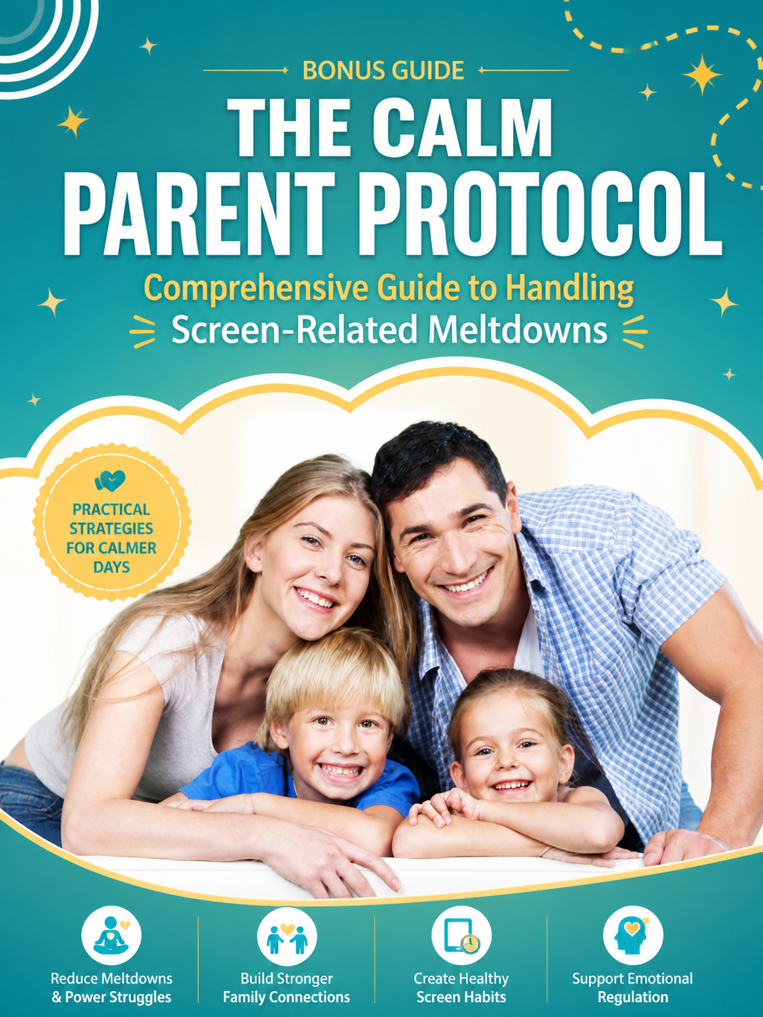 THE CALM PARENT PROTOCOL
